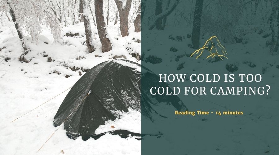How Cold Is Too Cold for Camping