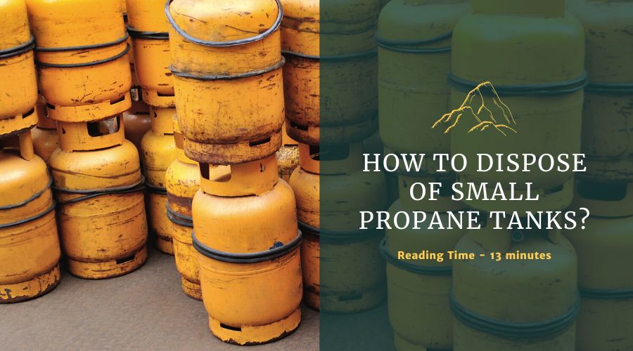 how to dispose of small propane tanks