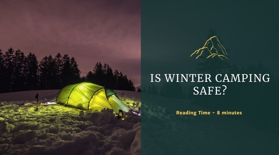Is Winter Camping Safe