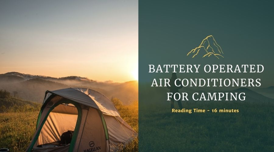 Battery Operated Air Conditioners for Camping
